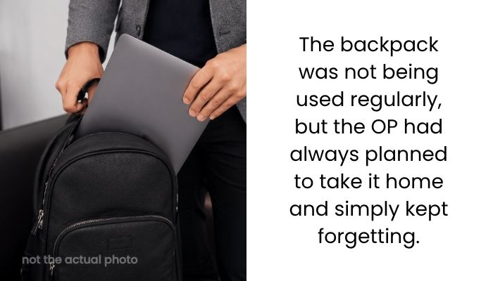 oworker Assumes Backpack Was Abandoned, Then Gets Upset When Owner Takes It Back